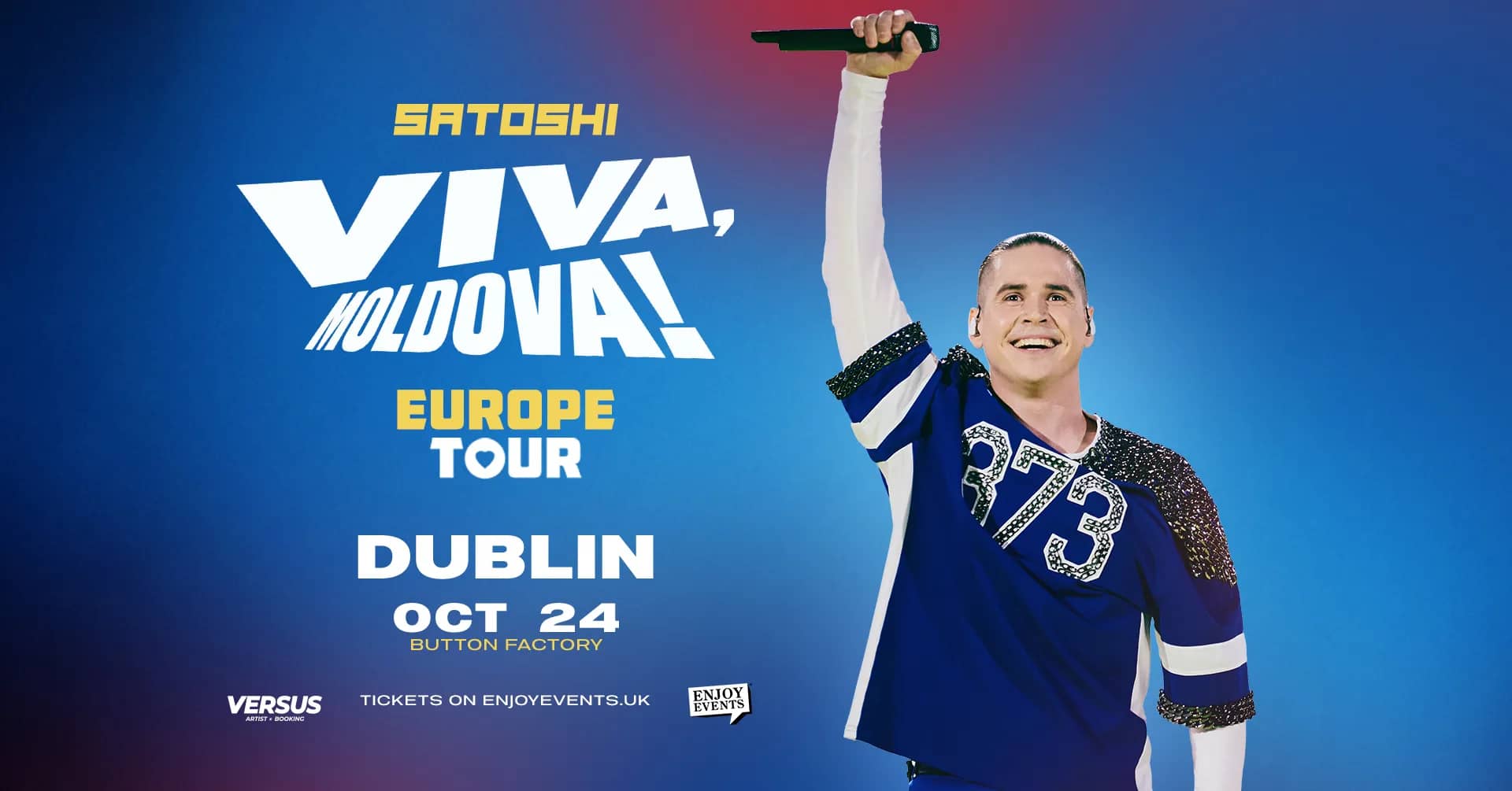 SATOSHI | VIVA MOLDOVA EUROPE TOUR | DUBLIN | 24.10.2026